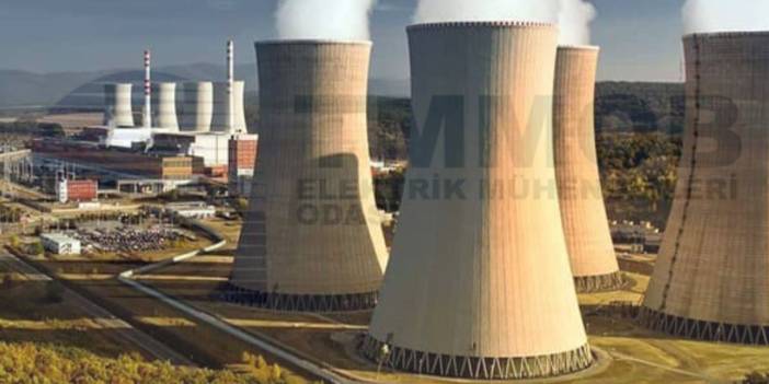 Elektrik Mühendisleri Odası'dan Nükleer Uyarısı! "Türkiye'yi Rusya'ya Bağımlı Kılar"
