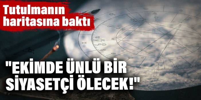 Ekimde çok önemli biri ölecek! Tutulmanın haritasına baktı