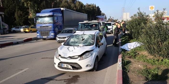 Adana'da otomobilin çarptığı bir kadın hayatını kaybetti