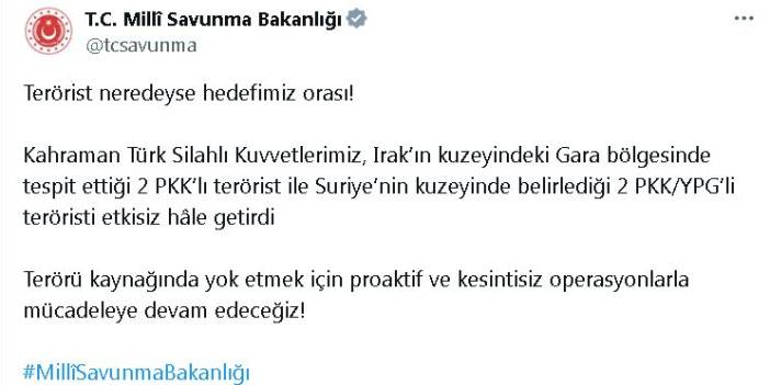 MSB: Irak ve Suriye'nin kuzeyinde 4 terörist etkisiz hale getirildi