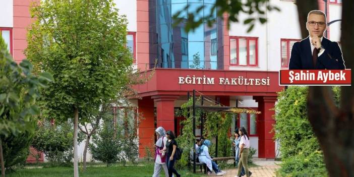 Tarihte ilk kez eğitim fakültelerini eğitim konusunun dışına itmek isteyen bir irade ile karşı karşıyayız!