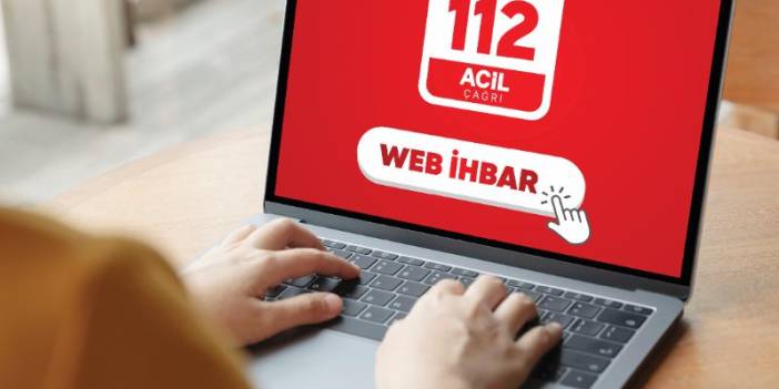 112 Web İhbar Sistemi'nde yeni düzenleme