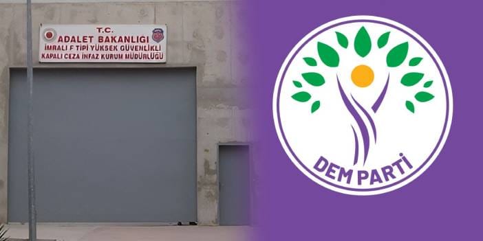 DEM Parti: Süreci fedakarlıkla yürüten Öcalan'a karşı herkesi ciddiyete davet ediyoruz