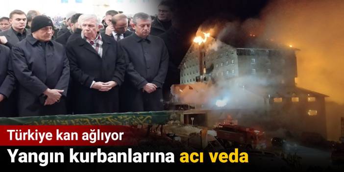 Yangın kurbanlarına acı veda: Türkiye kan ağlıyor