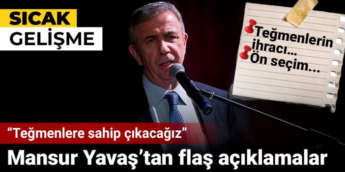 Mansur Yavaş'tan flaş açıklamalar: Teğmenlere sahip çıkacağız