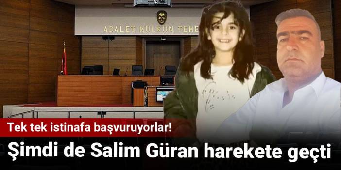 Tek tek istinafa başvuruyorlar! Şimdi de Salim Güran harekete geçti