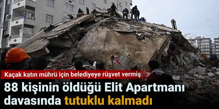 88 kişinin öldüğü Elit Apartmanı davasında tutuklu kalmadı