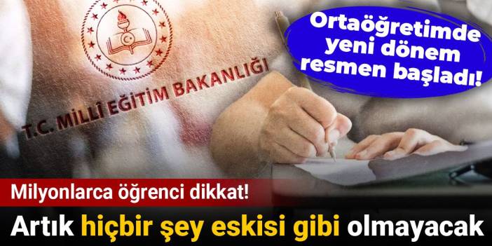 Ortaöğretimde yeni dönem resmen başladı: Milyonlarca öğrenci dikkat!