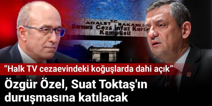 Özgür Özel Suat Toktaş'ın duruşmasına katılacak