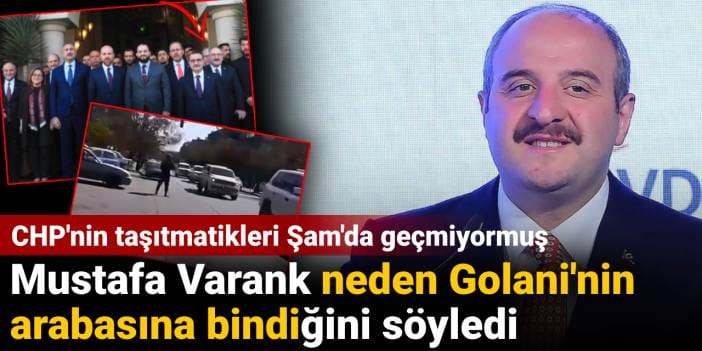 Mustafa Varank neden Golani'nin arabasına bindiğini söyledi: CHP'nin taşıtmatikleri Şam'da geçmiyormuş
