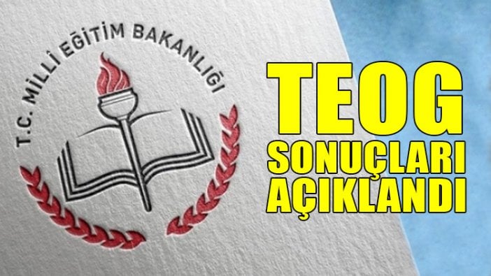 MEB, TEOG yerleştirme sonuçlarını açıkladı