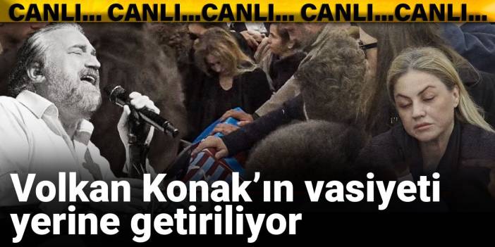 Son Dakika | Volkan Konak için son görev Maçka'da