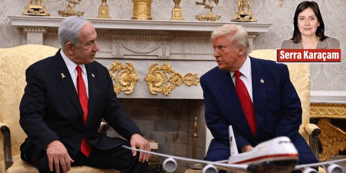 Trump, Netanyahu ve Türkiye’nin Suriye Rolü