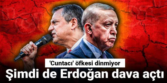 Son dakika... 'Cuntacı' öfkesi dinmiyor: Şimdi de Erdoğan dava açtı