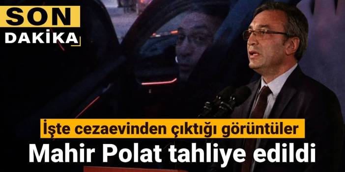 SON DAKİKA! Mahir Polat tahliye edildi
