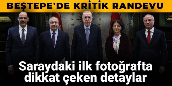 Saraydaki ilk Erdoğan- DEM fotoğrafında dikkat çeken detaylar