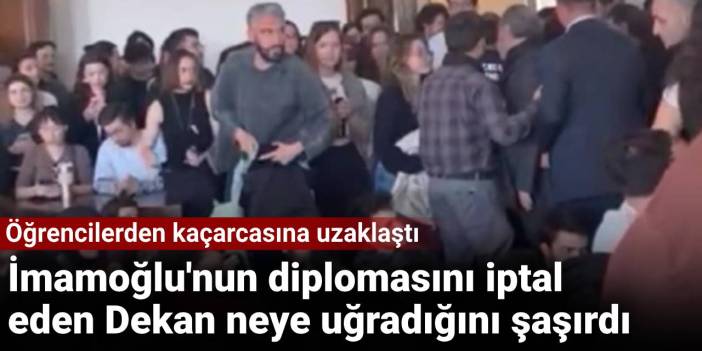 İmamoğlu'nun diplomasını iptal eden Dekan neye uğradığını şaşırdı: Öğrencilerden kaçarcasına uzaklaştı