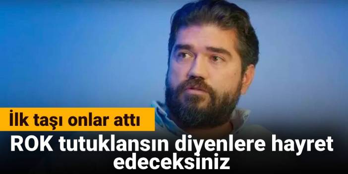 İlk taşı onlar attı: ROK tutuklansın diyenlere hayret edeceksiniz