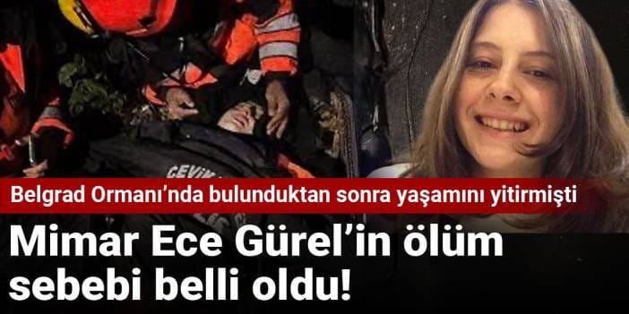 Mimar Ece Gürel’in ölüm sebebi belli oldu!