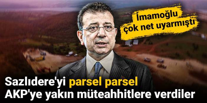 Sazlıdere ihalesinde kazananlar AKP’ye yakın şirketler!