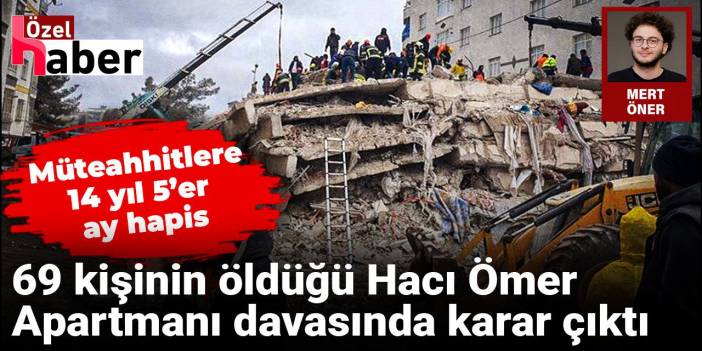 69 kişinin öldüğü Hacı Ömer Apartmanı davasında karar çıktı: Müteahhitlere 14 yıl 5’er ay hapis