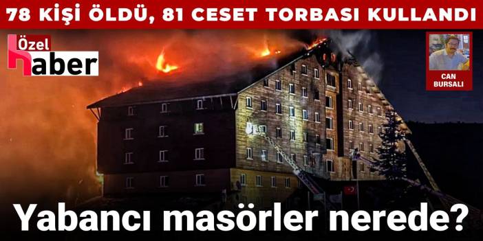 78 kişi öldü, 81 ceset torbasının kullanıldığı ortaya çıktı: Otelde çalışan yabancı masörler nerede?