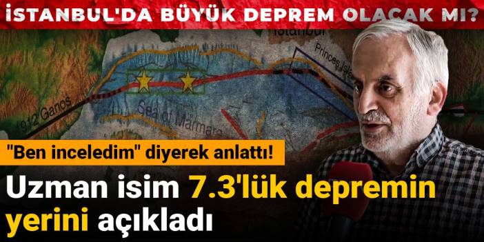 İstanbul'da büyük deprem olacak mı? "Ben inceledim" diyerek anlattı!