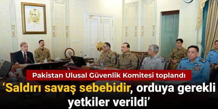 Pakistan’dan misilleme açıklaması: Saldırı savaş sebebidir, orduya gerekli yetkiler verildi