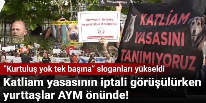 Katliam yasasının iptali görüşülürken yurttaşlar AYM önünde! “Kurtuluş yok tek başına” sloganları yükseldi