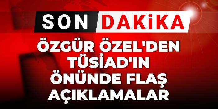 Özgür Özel: Tengioğlu'nun derin güçlerin kontrolünde olacağı aşikar