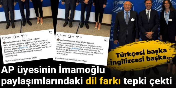 AP üyesinin İmamoğlu paylaşımlarındaki dil farkı tepki çekti: Türkçesi başka İngilizcesi başka...