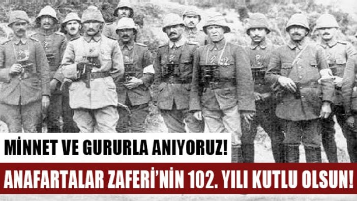 Anafartalar Zaferi'nin 102. yılı törenle kutlandı