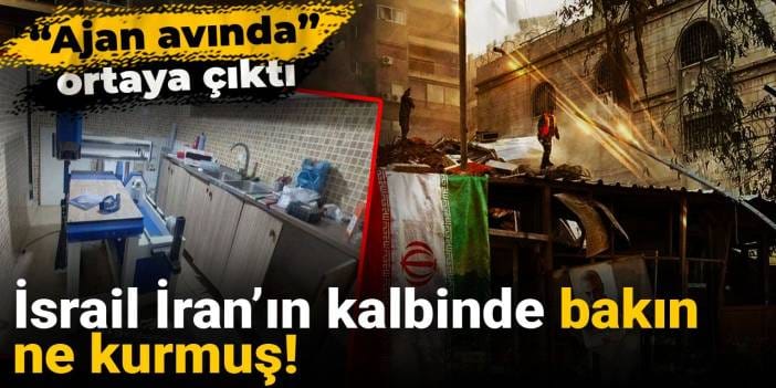 İsrail İran’ın kalbinde bakın ne kurmuş! “Ajan avında” ortaya çıktı