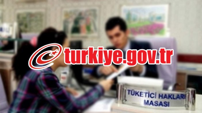 Tüketici şikayetleri artık e-devlet'ten de yapılabilecek