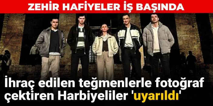 Zehir hafiyeler iş başında: İhraç teğmenlerle fotoğraf çektiren Harbiyeliler 'uyarıldı'