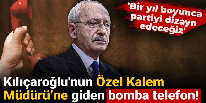 Kılıçaroğlu'nun A takımındaki isme giden bomba telefon! 'Bir yıl boyunca partiyi dizayn edeceğiz'