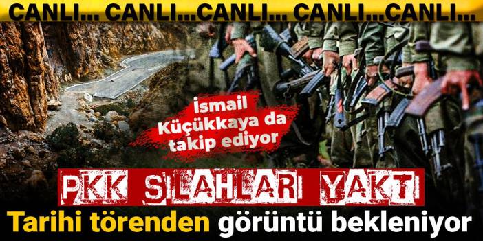 PKK Süleymaniye’de silah bırakıyor: Tarihi süreç başladı