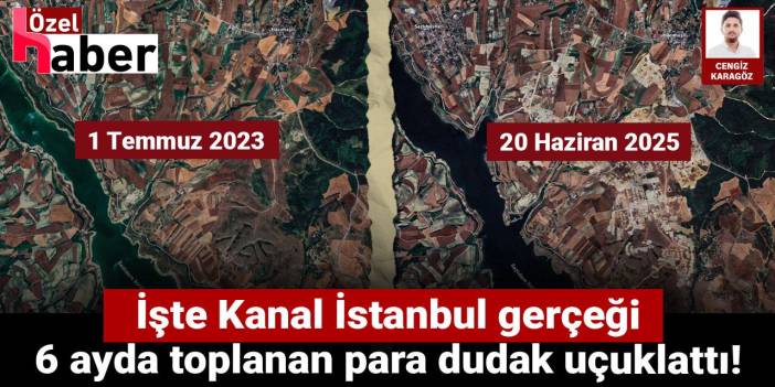 İşte Kanal İstanbul gerçeği: 6 ayda toplanan para dudak uçuklattı!