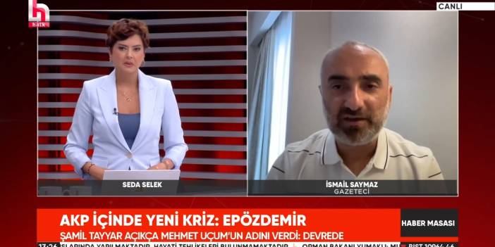 İsmail Saymaz AKP'deki Rezan Epözdemir krizinin perde arkasını anlattı: Uçum'u kolay hedef görüyorlar
