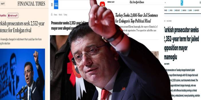 İmamoğlu'na 2 bin 352 yıl ceza istenmesi dünya basınında yankı buldu: 'Erdoğan'ın en büyük siyasi rakibi'