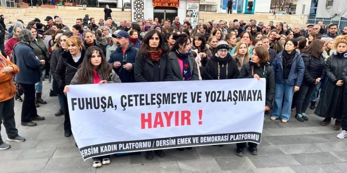 Tunceli'de kadınlar fuhuş çetesine karşı ayaklandı