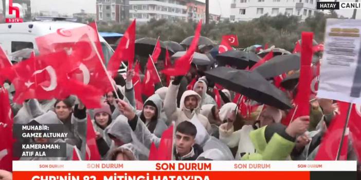 “Millet İradesine Sahip Çıkıyor” mitinglerinin 82’ncisi Hatay’da