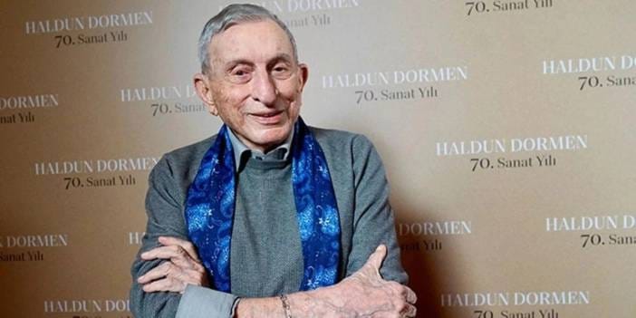 Son Dakika | Usta sanatçı Haldun Dormen hayatını kaybetti
