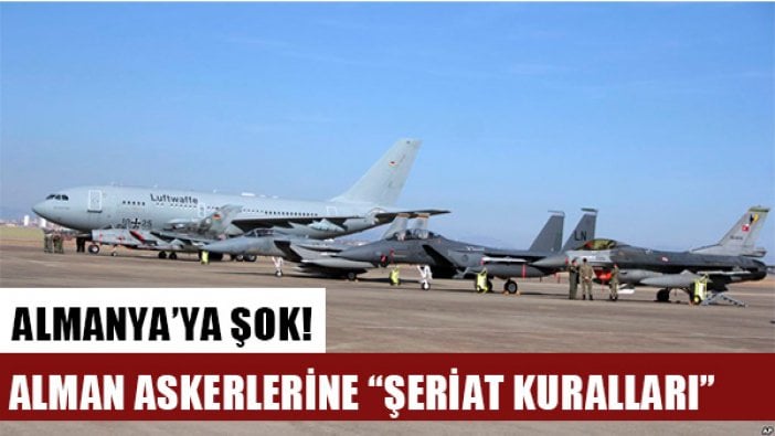 İncirlik’ten kaçan Alman askerlerine Ürdün'de "şeriat" şoku