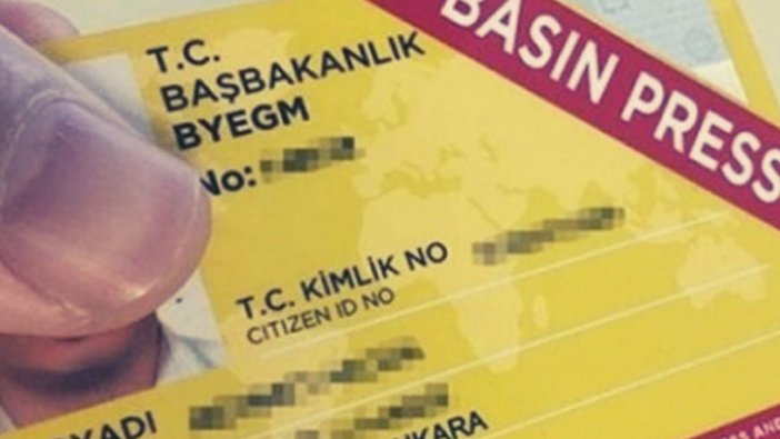 Son beş yılda 3 bin 804 basın kartı iptal edildi 