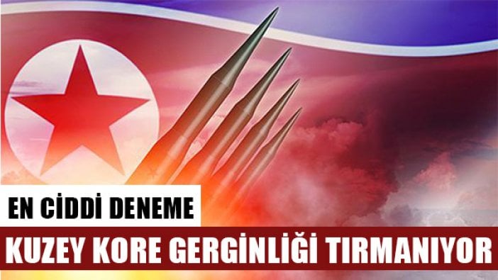 Uzakdoğu'da Kuzey Kore gerginliği tırmanıyor