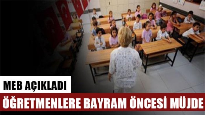 MEB'den öğretmenlere yeni hak...