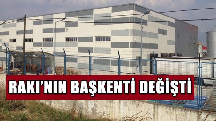 Rakının başkenti artık Manisa