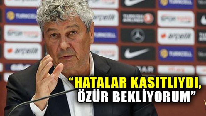 Mircea Lucescu: Hatalar kasıtlıydı, özür bekliyorum