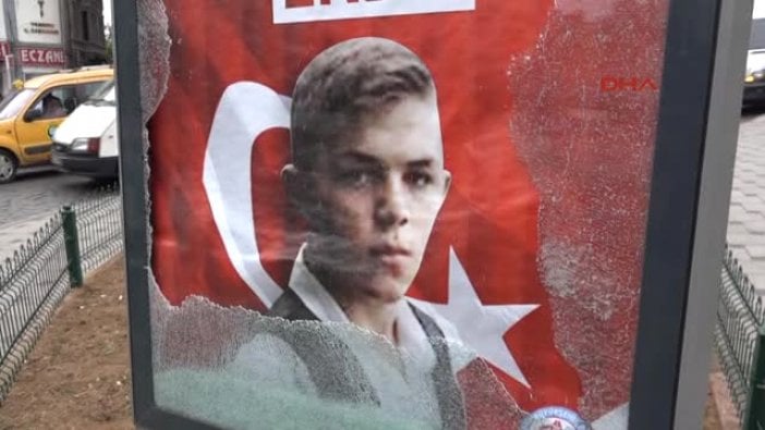 Şehit Eren Bülbül'ün yer aldığı reklam panosunun nasıl kırıldığı ortaya çıktı